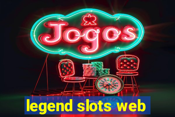 legend slots web